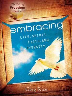 cover image of The Embracing Life, Spirit, Faith, and Adversity